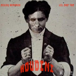 Houdini (feat. Lil Mop Top) (Explicit)