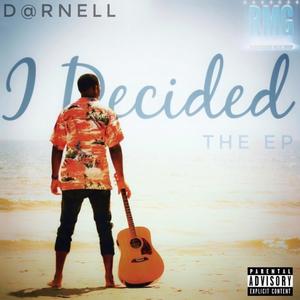 I Decided: The EP (Explicit)