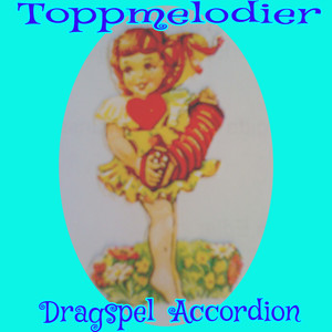 Toppmelodier dragspel accordion