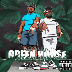 Green House (Explicit)