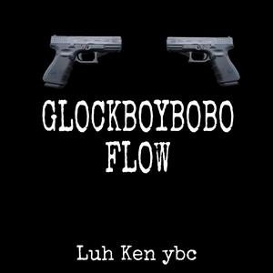 Glockboybobo Flow (Explicit)