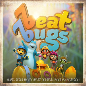 The Beat Bugs: Complete Season 1 (Music From The Netflix Original Series) (摇滚虫虫 第一季 动画片原声带)