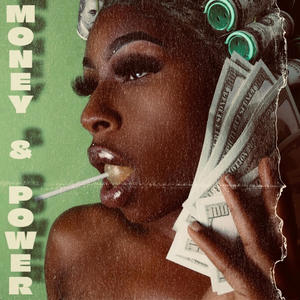 Money And Power (Explicit)