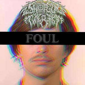 FOUL (Explicit)