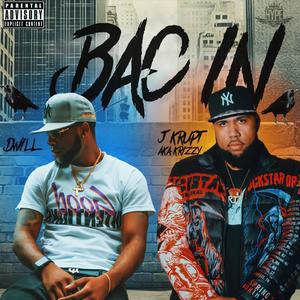 Bac In (feat. Dwillmarley) (Explicit)