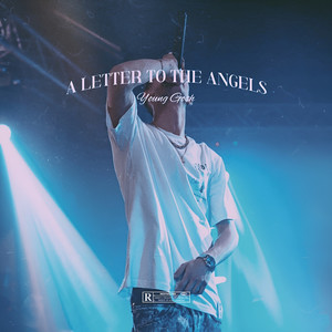 A Letter To The Angels (Explicit)