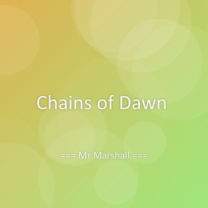 Chains of Dawn