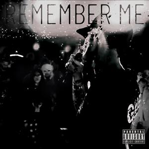 Remember Me (Explicit)