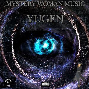 Yugen (Explicit)