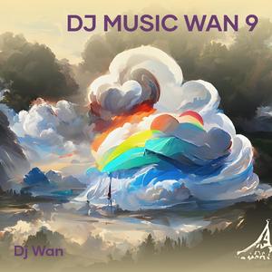 Dj Music Wan 9