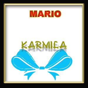 KARMILA- MARIO