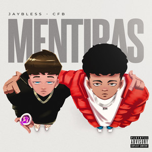 Mentiras (Explicit)