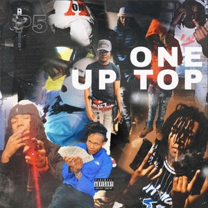 One Up Top (Explicit)