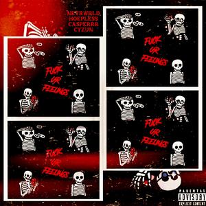 **** ur feelings (feat. hoepless, casperrr & cyzun) (Explicit)