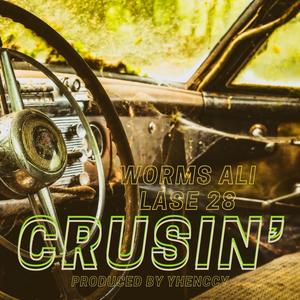 Crusin' (Explicit)