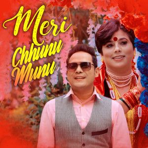 Meri Chhunu Munu