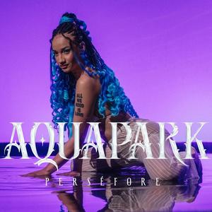 AQUAPARK (Explicit)