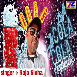 COLA COLA (COLA COLA RAJA SINHA)