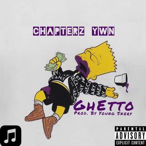 Ghetto (Explicit)