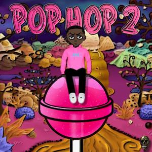 Pop Hop 2 (Explicit)