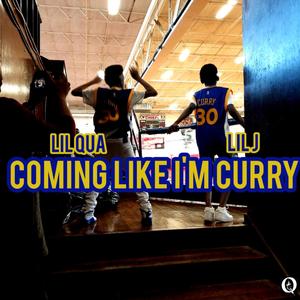 Coming Like I'm Curry (Explicit)