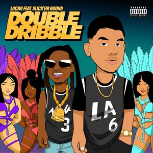 Double Dribble (Explicit)