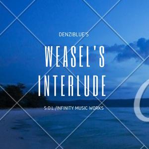 WEASEL'S INTERLUDE (Explicit)