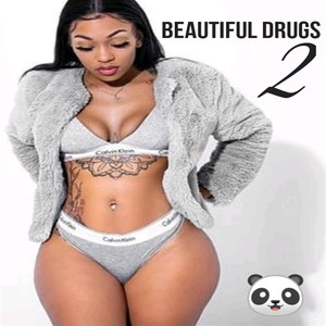 Beautiful Drugs 2 (Explicit)