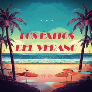 Los Éxitos del Verano