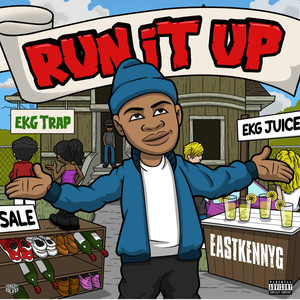 Run it Up (Explicit)