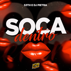 Soca Dentro (Explicit)