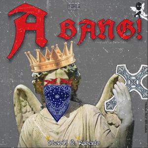 A bang (feat. Roberto)