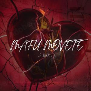 Mafu Movete (feat. Noke & Jona)