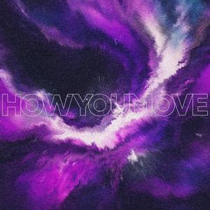 HOWYOUMOVE (feat. 2FlyyJaee) (Explicit)