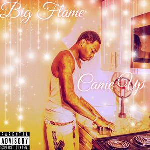 Came up (Explicit)