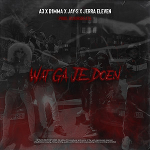 Wat Ga Je Doen (Explicit)