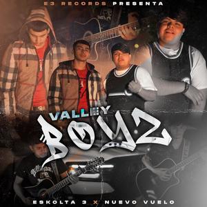 ValleyBoyz (feat. Eskolta 3)