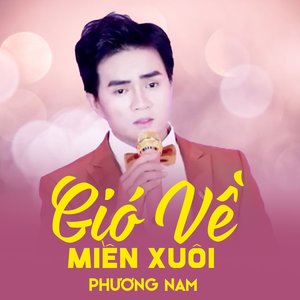 Gió Về Miền Xuôi