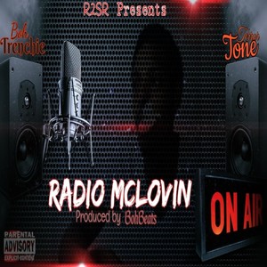 Radio McLovin'(feat. Terror Tone) (Explicit)