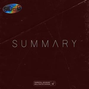 S U M M A R Y : SIDE B (Explicit)