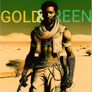 Gold And Green (feat. Bola Zuli) (Explicit)