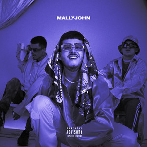 Mally John (Explicit)