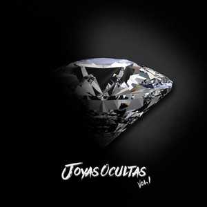 Joyas Ocultas, Vol. I (Explicit)