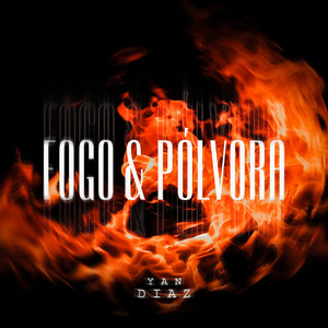 Fogo e Pólvora (Explicit)