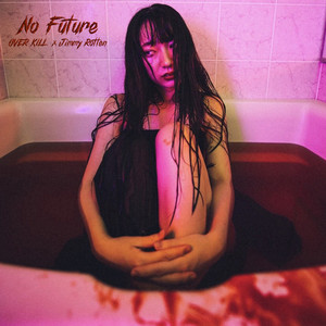 No Future (Explicit)