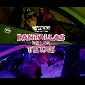 Pantallas en las tetas (feat. Pupi) [Explicit]