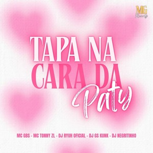 Tapa na Cara da Paty (Explicit)
