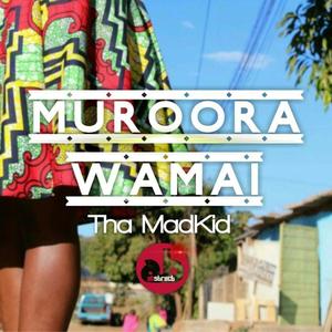 Muroora Wamai (Explicit)