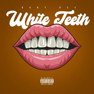 White Teeth (Explicit)