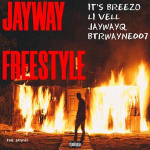 JAYWAY FREESTYLE (feat. JAYWAYQ, IT’S BREEZO & LI VELL) (Explicit)